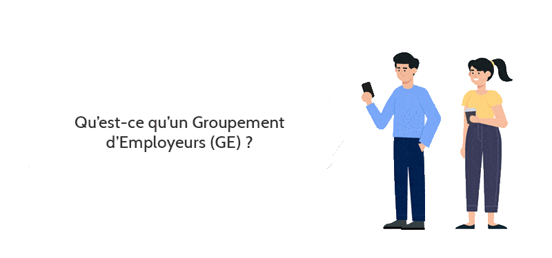 Foire aux questions sur les Groupements d’Employeurs et le temps partagé Foire aux questions sur les Groupements d'Employeurs et le temps partagé