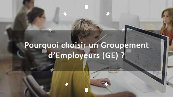 Salariés d’un Groupement d’Employeurs intégrés à une entreprise utilisatrice