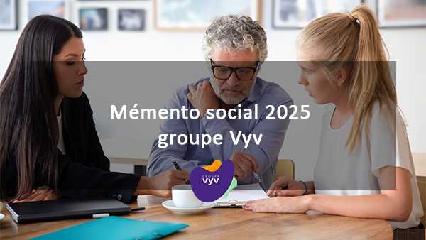 Mémento social 2025 groue Vyv